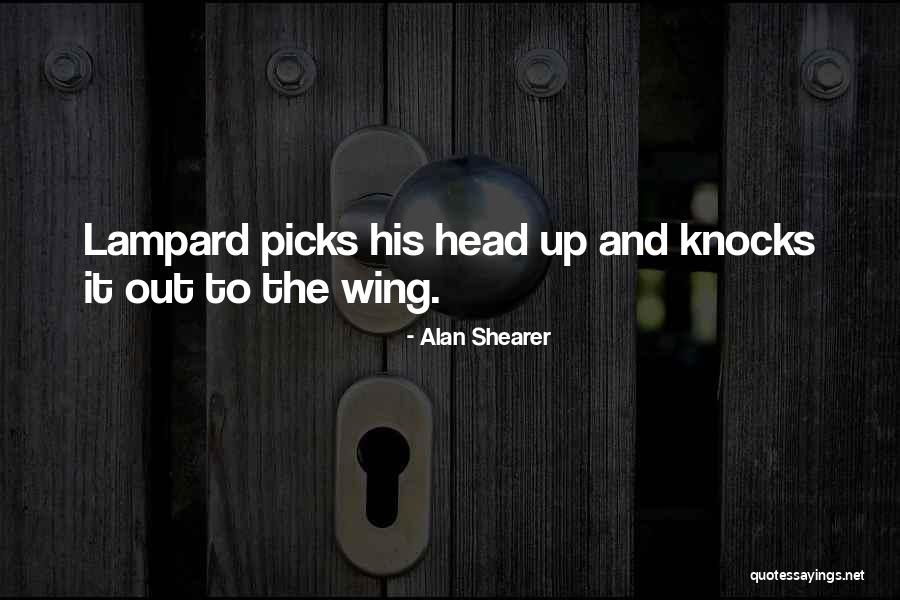 Shearer Quotes By Alan Shearer Shearer Quotes By Alan Shearer