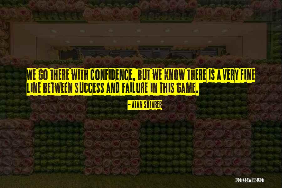Shearer Quotes By Alan Shearer Shearer Quotes By Alan Shearer