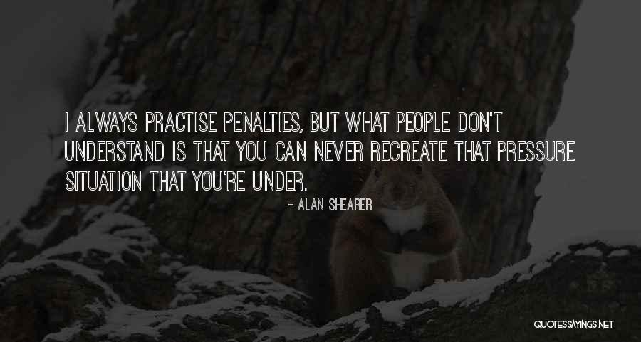 Shearer Quotes By Alan Shearer Shearer Quotes By Alan Shearer