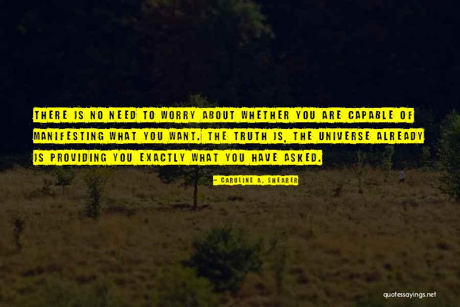 Shearer Quotes By Caroline A. Shearer Shearer Quotes By Caroline A. Shearer