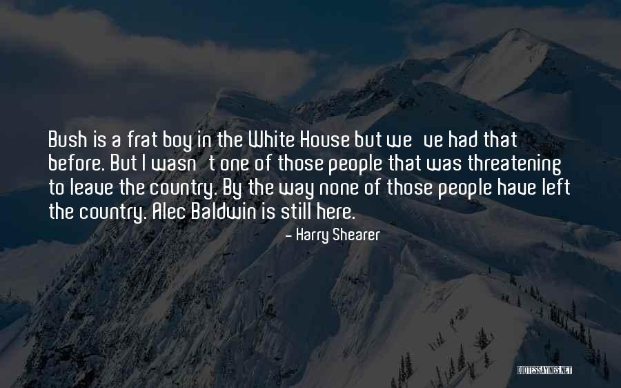 Shearer Quotes By Harry Shearer Shearer Quotes By Harry Shearer