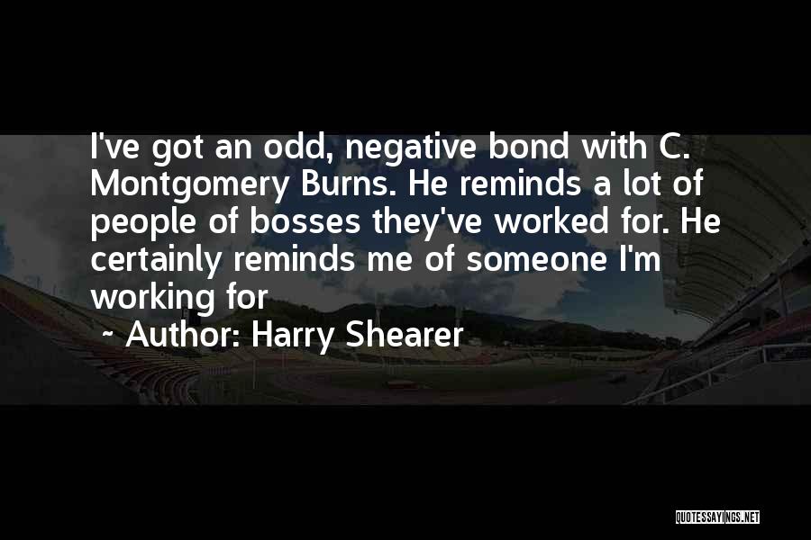 Shearer Quotes By Harry Shearer