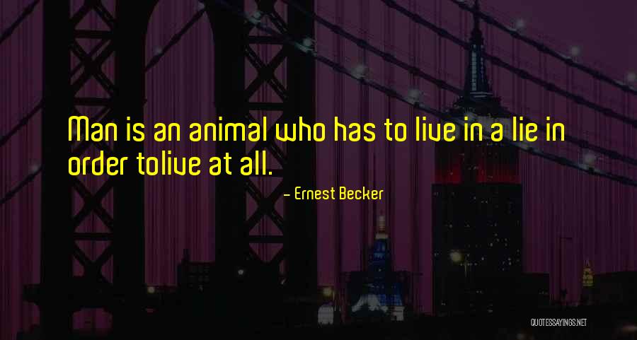 Shearers Kirkwall Quotes By Ernest Becker Shearers Kirkwall Quotes By Ernest Becker