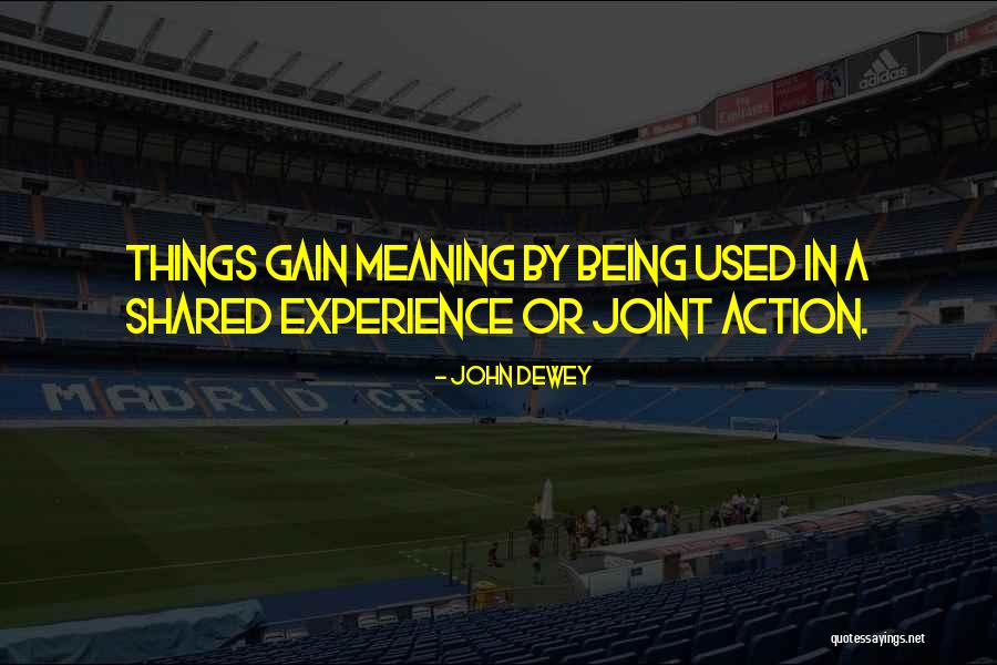 Shearon Harris Quotes By John Dewey