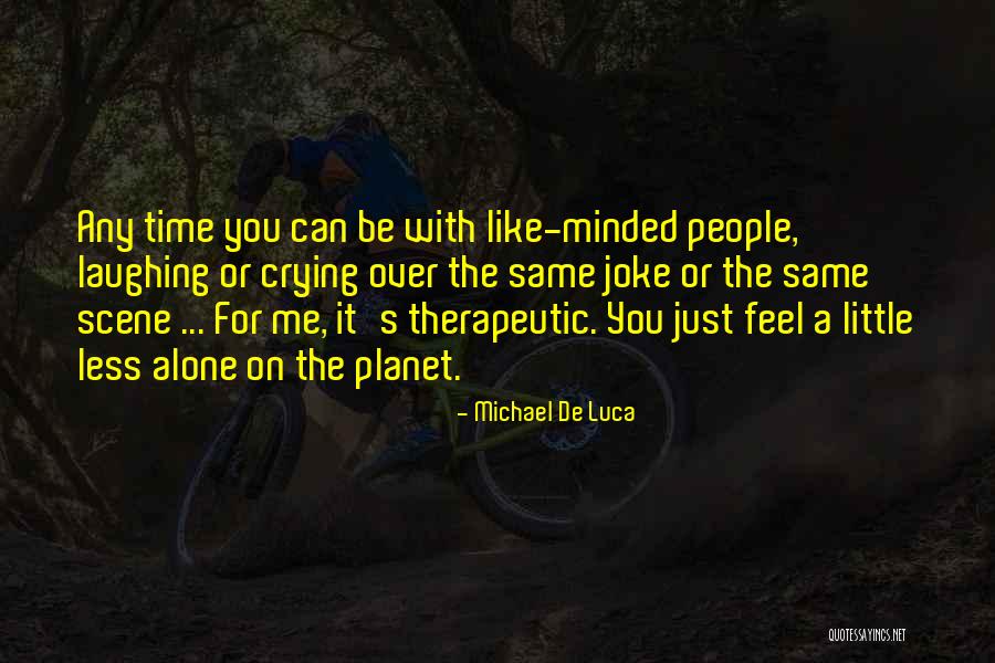 Shearon Harris Quotes By Michael De Luca Shearon Harris Quotes By Michael De Luca