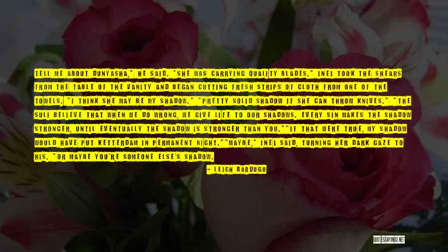 Shears Quotes By Leigh Bardugo Shears Quotes By Leigh Bardugo