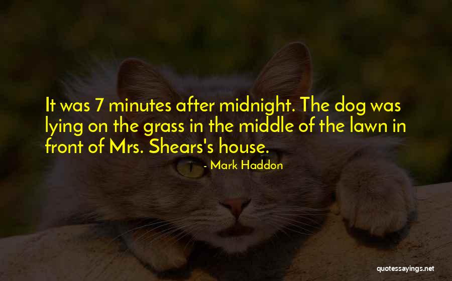 Shears Quotes By Mark Haddon Shears Quotes By Mark Haddon