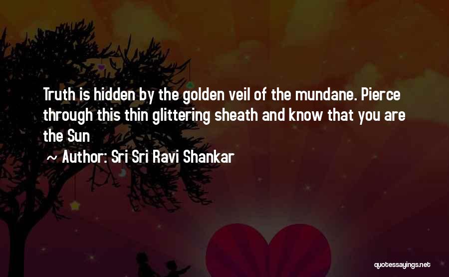 Sheath Quotes By Sri Sri Ravi Shankar