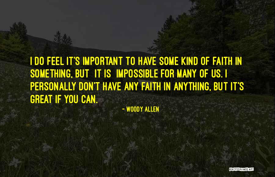Sheather Road Quotes By Woody Allen Sheather Road Quotes By Woody Allen