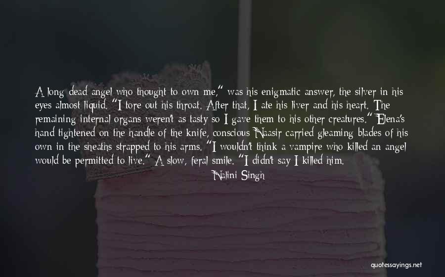 Sheaths Quotes By Nalini Singh Sheaths Quotes By Nalini Singh