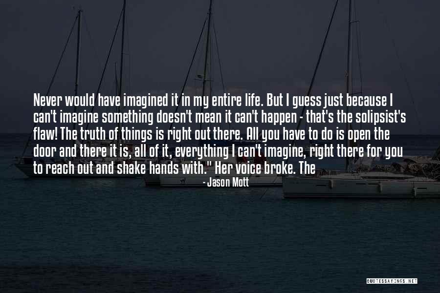 Sheaths Stout Quotes By Jason Mott Sheaths Stout Quotes By Jason Mott