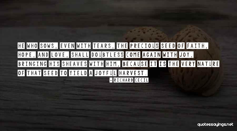 Sheaves Quotes By Richard Cecil Sheaves Quotes By Richard Cecil