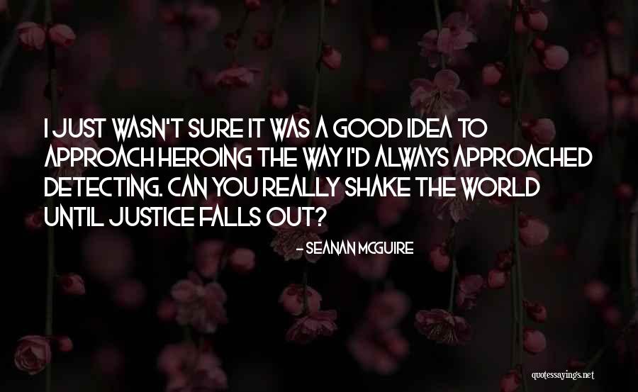 Shechen Gonpa Quotes By Seanan McGuire Shechen Gonpa Quotes By Seanan McGuire