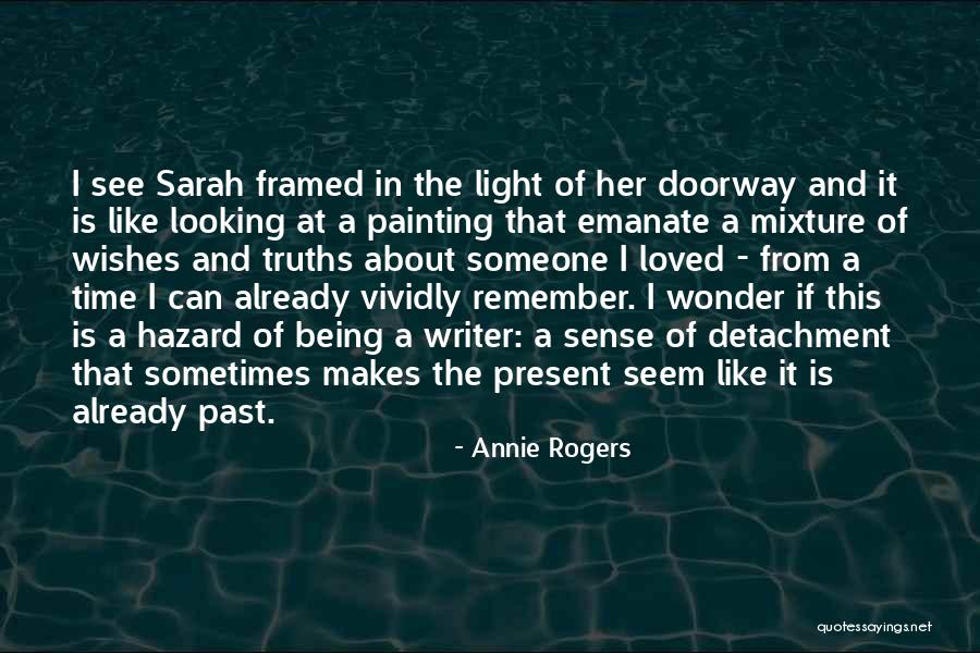 Shechtman Auctions Quotes By Annie Rogers Shechtman Auctions Quotes By Annie Rogers