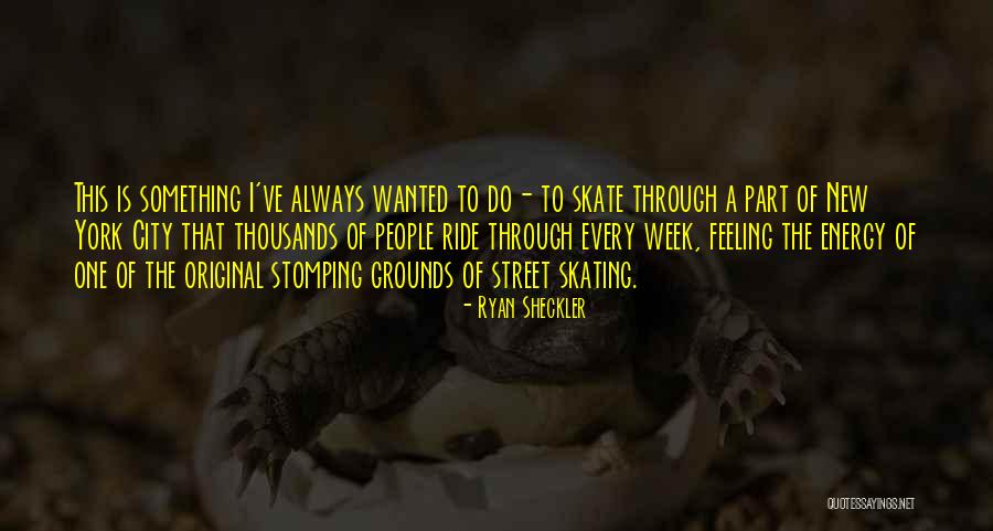 Sheckler Quotes By Ryan Sheckler Sheckler Quotes By Ryan Sheckler
