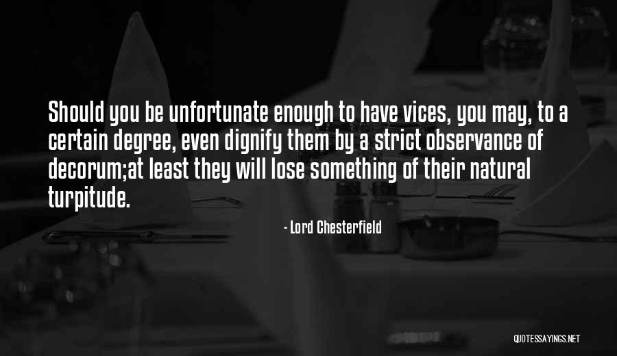 Sheckley Vitamins Quotes By Lord Chesterfield Sheckley Vitamins Quotes By Lord Chesterfield