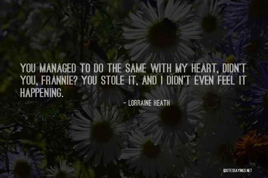Shecky Quotes By Lorraine Heath Shecky Quotes By Lorraine Heath
