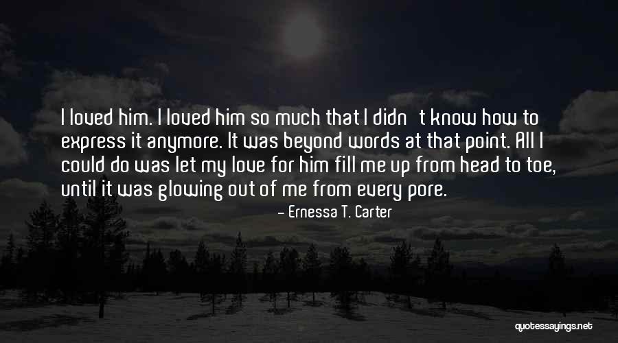 Shedden Quotes By Ernessa T. Carter Shedden Quotes By Ernessa T. Carter