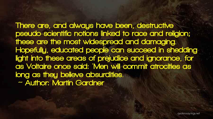 Shedding Light Quotes By Martin Gardner