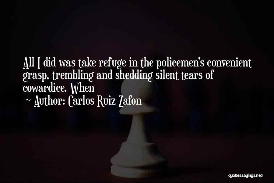 Shedding Tears Quotes By Carlos Ruiz Zafon