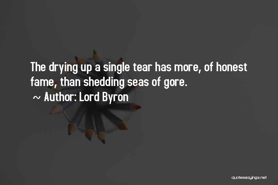 Shedding Tears Quotes By Lord Byron