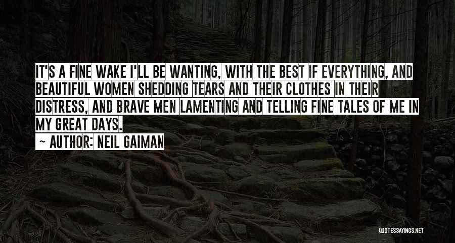 Shedding Tears Quotes By Neil Gaiman