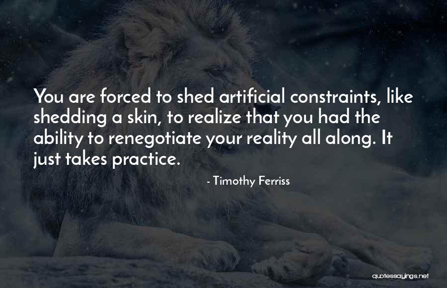 Shedding The Past Quotes By Timothy Ferriss Shedding The Past Quotes By Timothy Ferriss