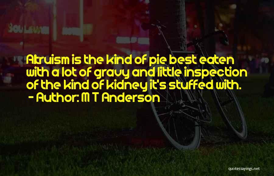 Shediac Medical Clinic Quotes By M T Anderson