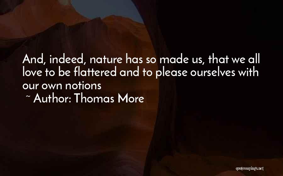 Shedidwhatttttt Quotes By Thomas More