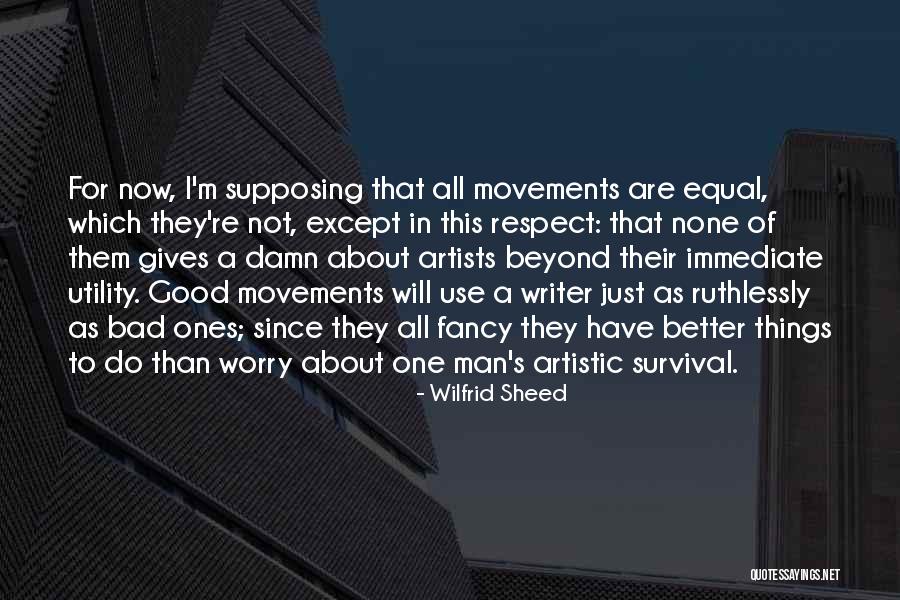 Sheed Quotes By Wilfrid Sheed Sheed Quotes By Wilfrid Sheed