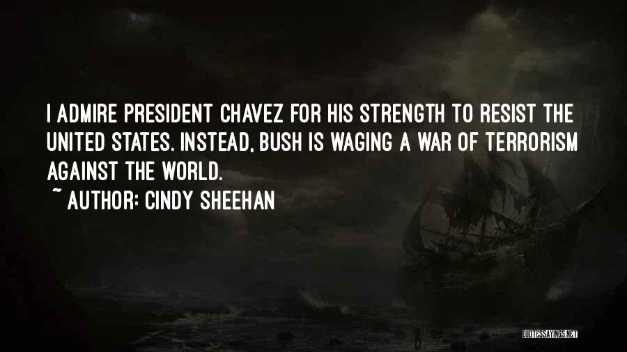 Sheehan Quotes By Cindy Sheehan