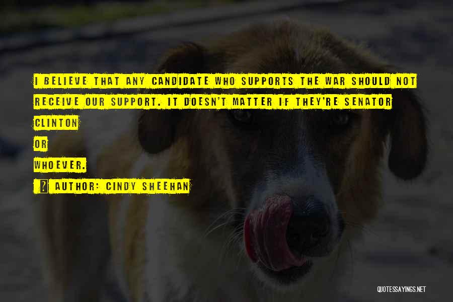 Sheehan Quotes By Cindy Sheehan