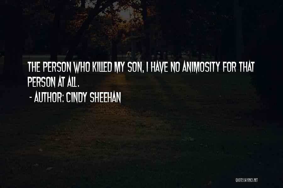 Sheehan Quotes By Cindy Sheehan