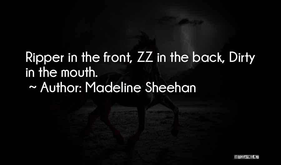 Sheehan Quotes By Madeline Sheehan