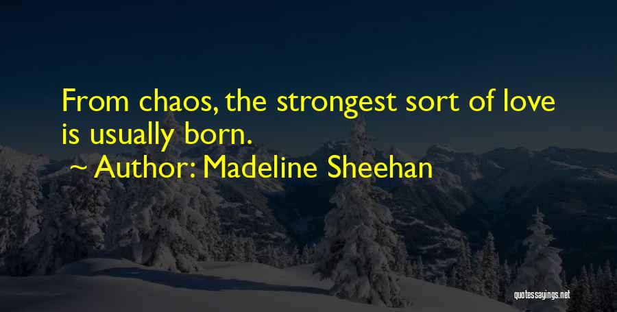 Sheehan Quotes By Madeline Sheehan