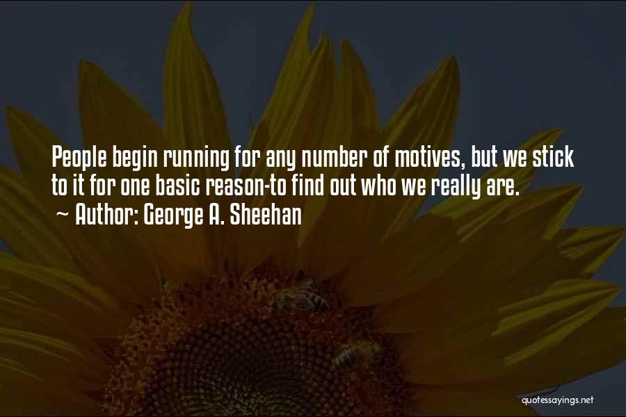 Sheehan Running Quotes By George A. Sheehan