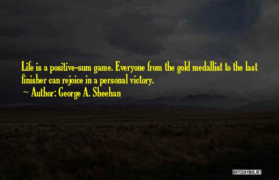 Sheehan Running Quotes By George A. Sheehan