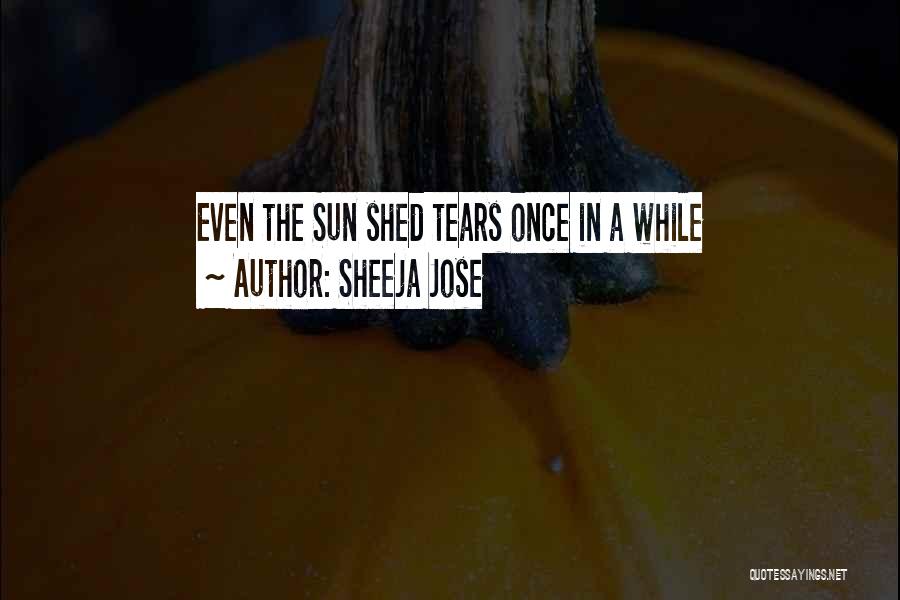 Sheeja Jose Quotes 1879592