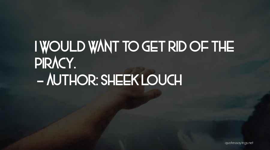 Sheek Louch Quotes 266153