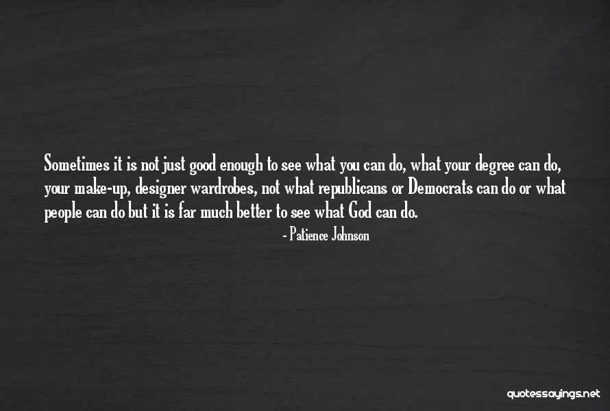 Sheelagh Moran Quotes By Patience Johnson Sheelagh Moran Quotes By Patience Johnson