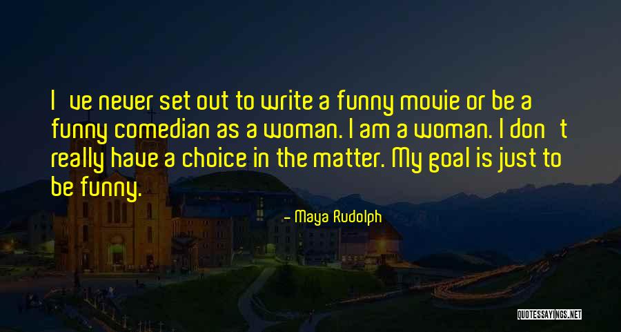 Sheeley Llp Quotes By Maya Rudolph Sheeley Llp Quotes By Maya Rudolph