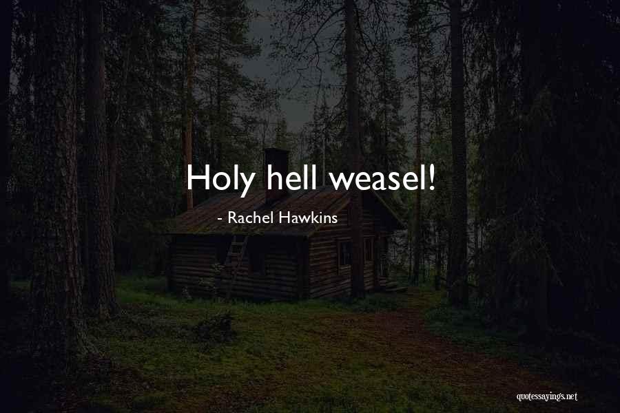 Sheeley Oil Quotes By Rachel Hawkins Sheeley Oil Quotes By Rachel Hawkins