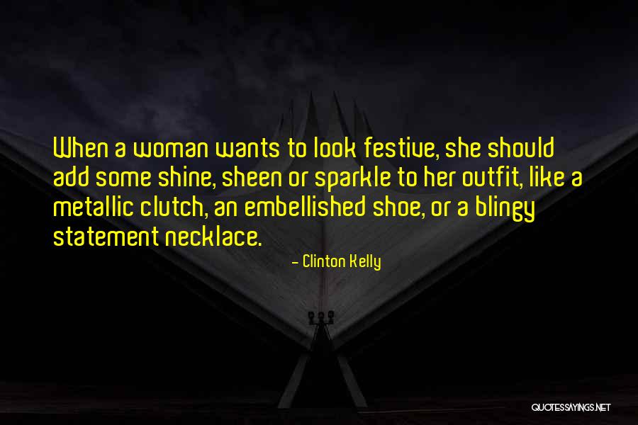 Sheen Quotes By Clinton Kelly Sheen Quotes By Clinton Kelly