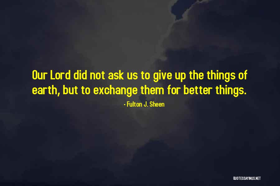 Sheen Quotes By Fulton J. Sheen Sheen Quotes By Fulton J. Sheen