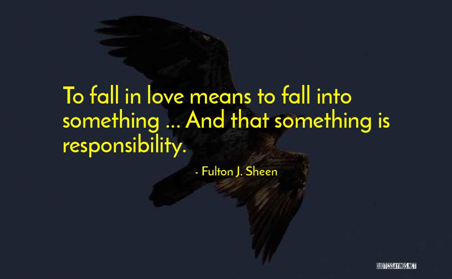 Sheen Quotes By Fulton J. Sheen