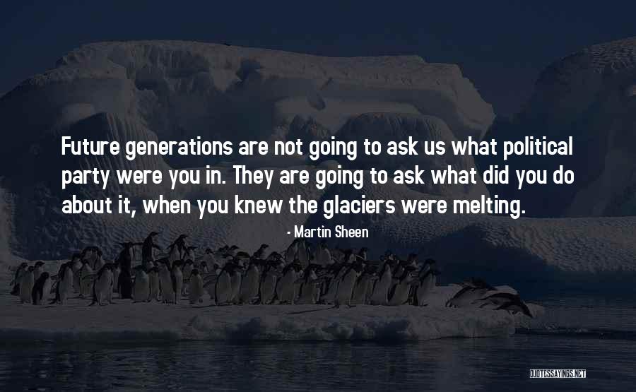 Sheen Quotes By Martin Sheen Sheen Quotes By Martin Sheen
