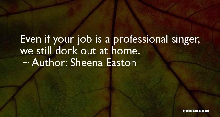 Sheena Easton Quotes 1414206