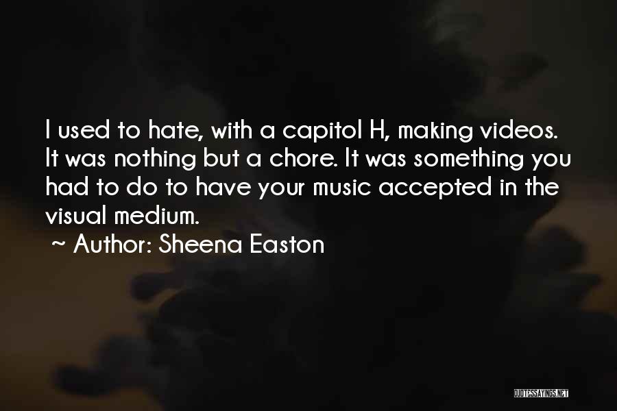 Sheena Easton Quotes 1690550