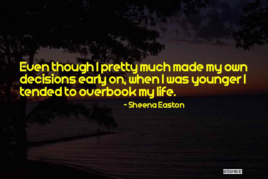 Sheena Easton Quotes 581831