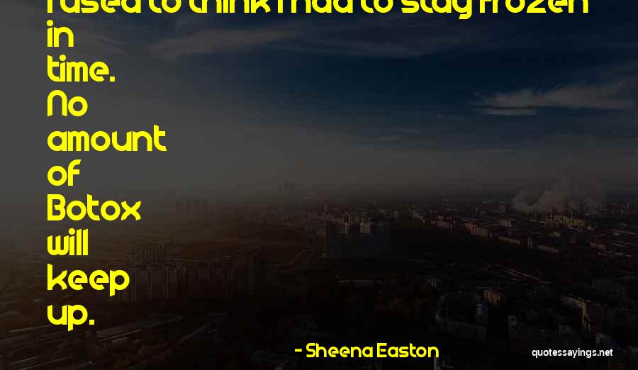 Sheena Easton Quotes 782387